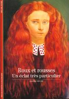 Couverture du livre « Roux et rousses - un eclat tres particulier » de Xavier Fauche aux éditions Gallimard