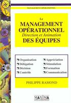 Couverture du livre « Management operationnel des equipes » de Philippe Ramond aux éditions Maxima