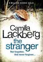 Couverture du livre « The Stranger (Patrik Hedstrom and Erica Falck, Book 4) » de Camilla Lackberg aux éditions Epagine
