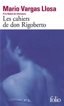 Couverture du livre « Les cahiers de don Rigoberto » de Mario Vargas Llosa aux éditions Folio
