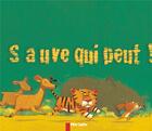 Couverture du livre « Sauve qui peut! » de Giraud/Gautier aux éditions Pere Castor