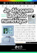 Couverture du livre « La Photo Numerique » de Alex May aux éditions Osman Eyrolles Multimedia