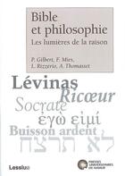 Couverture du livre « Bible et philosophie ; les lumières de la raison » de Mies Fr. aux éditions Pu De Namur