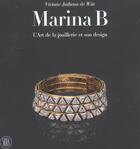Couverture du livre « Marina b - l'art de la joaillerie et son design » de  aux éditions Skira