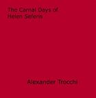 Couverture du livre « The Carnal Days of Helen Seferis » de Alexander Trocchi aux éditions Epagine