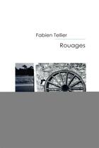 Couverture du livre « Rouages » de Fabien Tellier aux éditions Editions Le Manuscrit
