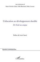 Couverture du livre « Éducation au développement durable ; de l'école au campus » de Zelem Blanchard et Didier Lecomte aux éditions L'harmattan