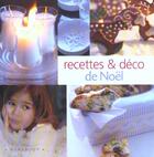 Couverture du livre « Recettes Et Deco De Noel » de Jim Hensley et Nina Dreyer Hensley aux éditions Marabout