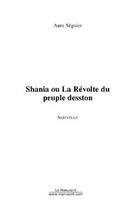 Couverture du livre « Shania ou la revolte du peuple desston » de Aure Seguier aux éditions Editions Le Manuscrit