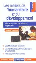 Couverture du livre « Les metiers de l'humanitaire et du developpement (3e édition) » de Thivard E. aux éditions Studyrama