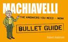 Couverture du livre « Machiavelli: Bullet Guides » de Anderson Robert aux éditions Hodder Education Digital