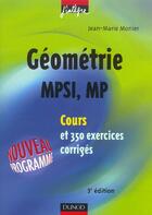 Couverture du livre « COURS ET 350 EXERCICES CORRIGES, MPSI-MP - » de Jean-Marie Monier aux éditions Dunod