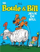 Couverture du livre « Boule & Bill Tome 16 : jeux de Bill » de Jean Roba aux éditions Dupuis