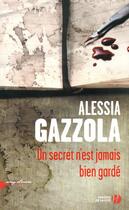 Couverture du livre « Un secret n'est jamais bien gardé » de Alessia Gazzola aux éditions Presses De La Cite