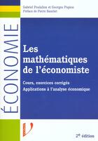 Couverture du livre « Mathematiques Pour L'Economiste ; 2e Edition » de Poulaillon aux éditions Vuibert
