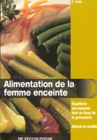 Couverture du livre « Alimentation de la femme enceinte » de F Valli aux éditions De Vecchi