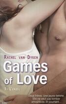 Couverture du livre « Games of love Tome 1 ; l'enjeu » de Rachel Van Dyken aux éditions City