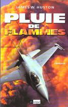 Couverture du livre « Pluie de flammes » de James W. Huston aux éditions Archipel