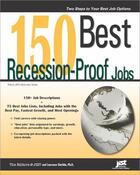 Couverture du livre « 150 Best Recession-Proof Jobs » de  aux éditions Jist Publishing