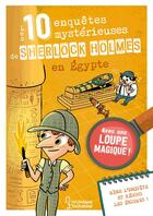 Couverture du livre « Les 10 enquetes mysterieuses de sherlock holmes en egypte » de Lebrun/Mehee aux éditions Larousse