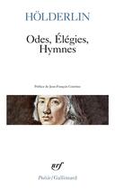Couverture du livre « Odes ; élégies ; hymnes » de Friedrich Holderlin aux éditions Gallimard