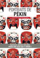 Couverture du livre « Portraits de Pékin » de Celine Allemand et Nicolas Paris aux éditions Hikari Edition