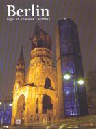 Couverture du livre « Berlin » de Ingo Latotzki et Claudia Latotzki aux éditions Parkstone International
