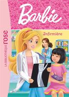 Couverture du livre « Barbie t.6 ; infirmière » de  aux éditions Hachette Jeunesse