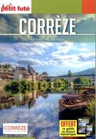 Couverture du livre « GUIDE PETIT FUTE ; CARNETS DE VOYAGE : Corrèze (édition 2021/2022) » de Collectif Petit Fute aux éditions Le Petit Fute