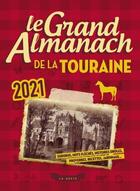 Couverture du livre « Le grand almanach de la Touraine 2021 » de  aux éditions Geste