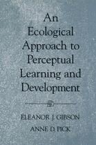 Couverture du livre « An Ecological Approach to Perceptual Learning and Development » de Pick Anne D aux éditions Oxford University Press Usa
