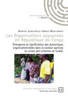 Couverture du livre « Les organisations paysannes en République du Congo » de Annick Judicaelle Imbou-Ngalamou aux éditions Connaissances Et Savoirs