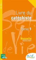 Couverture du livre « Sel de vie- 11/13 ans - catechiste tome 1 » de Service De La Catech aux éditions Crer-bayard