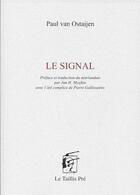 Couverture du livre « Le signal » de Paul Van Ostaijen aux éditions Taillis Pre