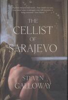 Couverture du livre « The cellist of sarajevo » de Steven Galloway aux éditions Atlantic Books