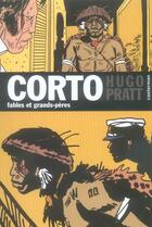 Couverture du livre « Corto Tome 13 : fables et grands-pères » de Hugo Pratt aux éditions Casterman