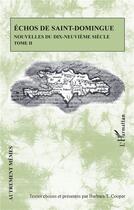 Couverture du livre « Échos de Saint-Domingue Tome 2i ; nouvelles du dix-neuvième siècle » de Cooper Barbara T. aux éditions L'harmattan