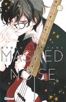 Couverture du livre « Masked noise Tome 15 » de Ryoko Fukuyama aux éditions Glenat