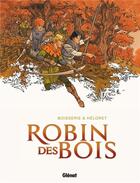 Couverture du livre « Robin des bois » de Pierre Boisserie et Heloret aux éditions Glenat