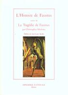 Couverture du livre « L'histoire de Faustus ; la tragédie de Faustus » de Christopher Marlowe aux éditions Actes Sud