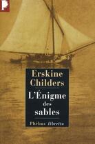 Couverture du livre « L'énigme des sables » de Robert Erskine Childers aux éditions Libretto