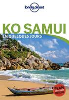 Couverture du livre « Ko Samui (édition 2018) » de Collectif Lonely Planet aux éditions Lonely Planet France