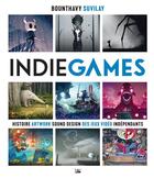 Couverture du livre « Indie games » de Bounthavy Suvilay aux éditions Bragelonne