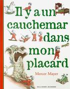 Couverture du livre « Il y a un cauchemar dans mon placard » de Mercer Mayer aux éditions Gallimard-jeunesse