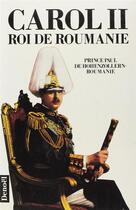 Couverture du livre « Carol II roi de Roumanie » de Prince Paul De Hohenzollern Roumanie aux éditions Denoel