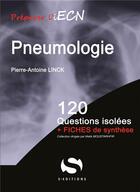 Couverture du livre « Pneumologie ; 120 questions isolées » de Pierre-Antoine Linck aux éditions S-editions