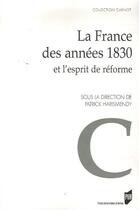 Couverture du livre « La France des années 1830 et l'esprit de réforme » de Patrick Harismendy aux éditions Pu De Rennes