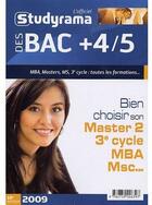 Couverture du livre « L'officiel des bac + 4/5 ; MBA, masters, MS, 3ème cycle : toutes les formations...(édition 2009) » de  aux éditions Studyrama