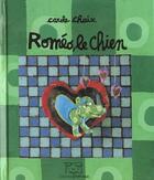 Couverture du livre « Romeo Le Chien » de Carole Chaix aux éditions Frimousse