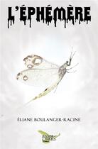 Couverture du livre « L'ephemere » de Eliane Boulanger-Rac aux éditions Distribulivre